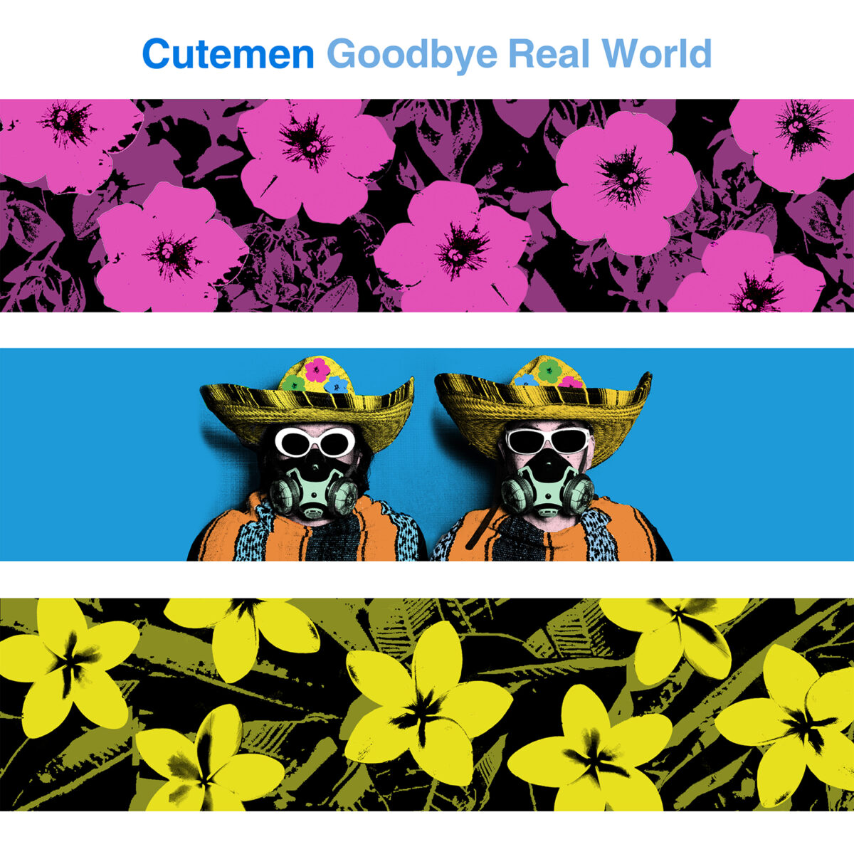 Cutemen 6th アルバム 「Goodbye Real World」